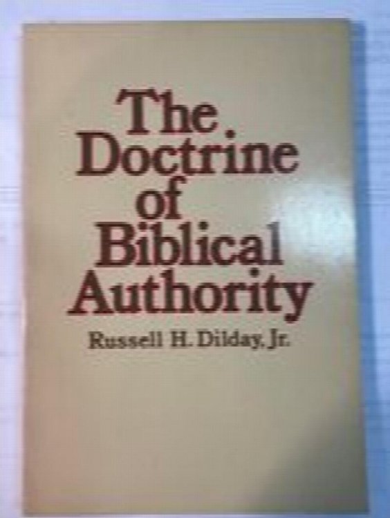 The Doctrine of the Biblical Authority