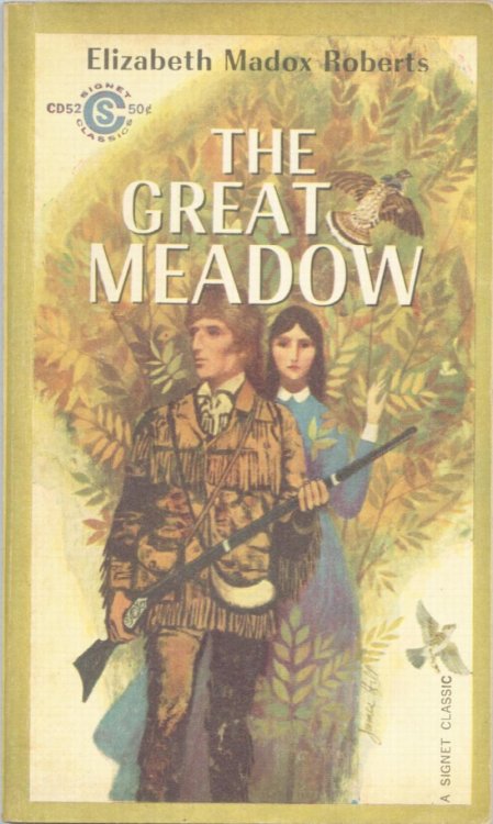 The Great Meadow (Signet classics)