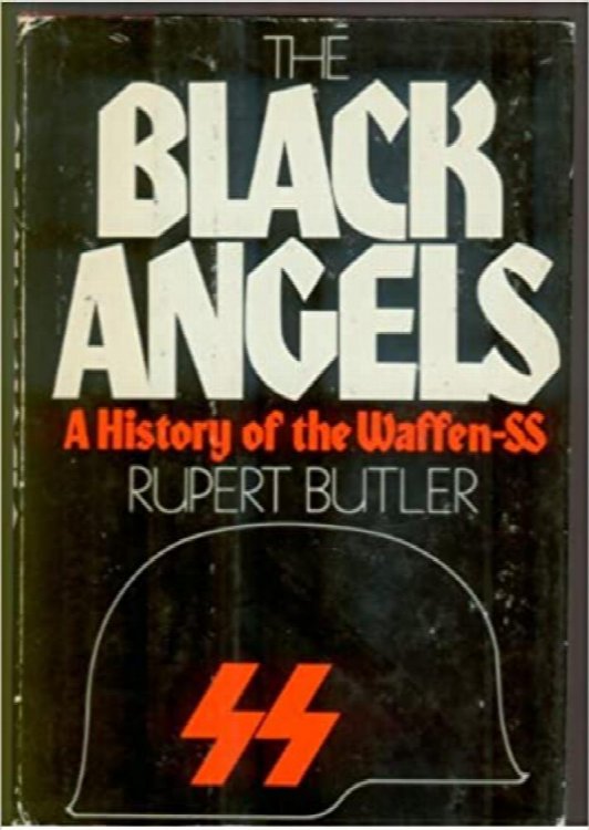 The Black Angels: A History of the Waffen-SS