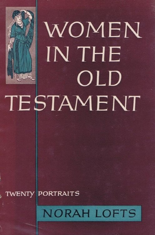 Women in the Old Testament Twenty Psychological Portraits