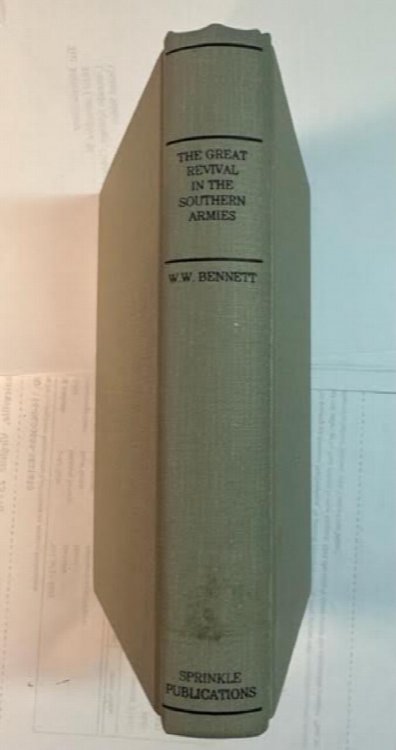 A Narrative of The Great Revival Which Prevailed in the Southern Armies During the Late Civil War Between the States of The Federal Union
