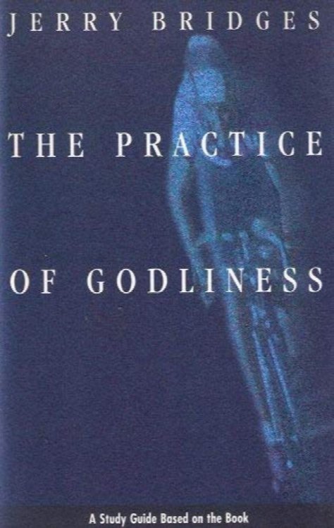 The Practice of Godliness (Study Guide)