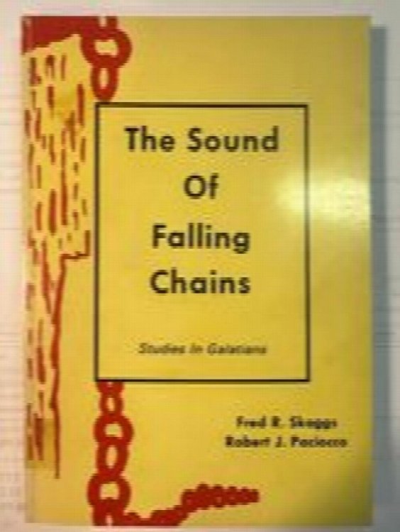 The Sound of Falling Chains: Studies in Galatians