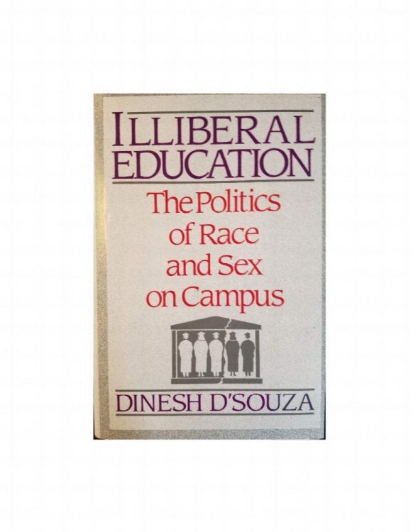 Illiberal Education: The Politics of Race & Sex in Campus
