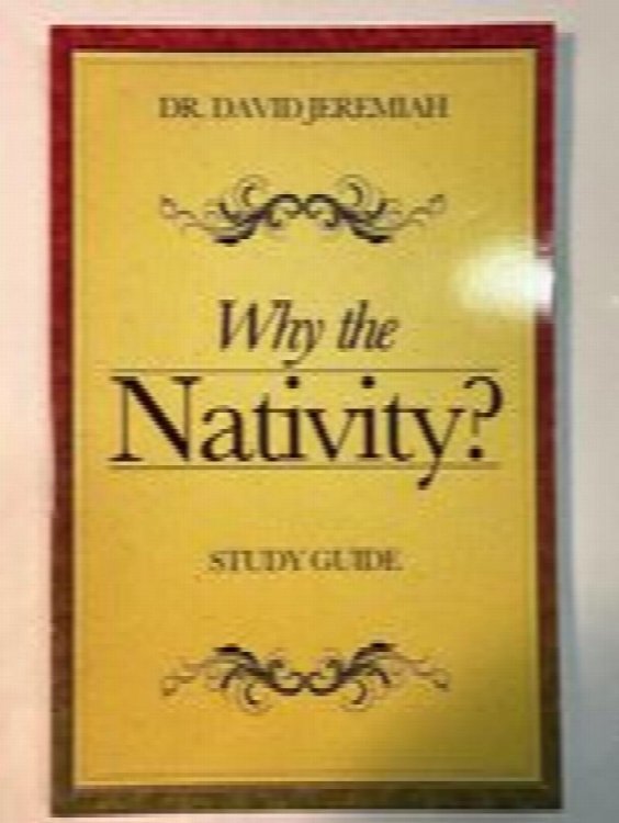 Why the Nativity Study Guide