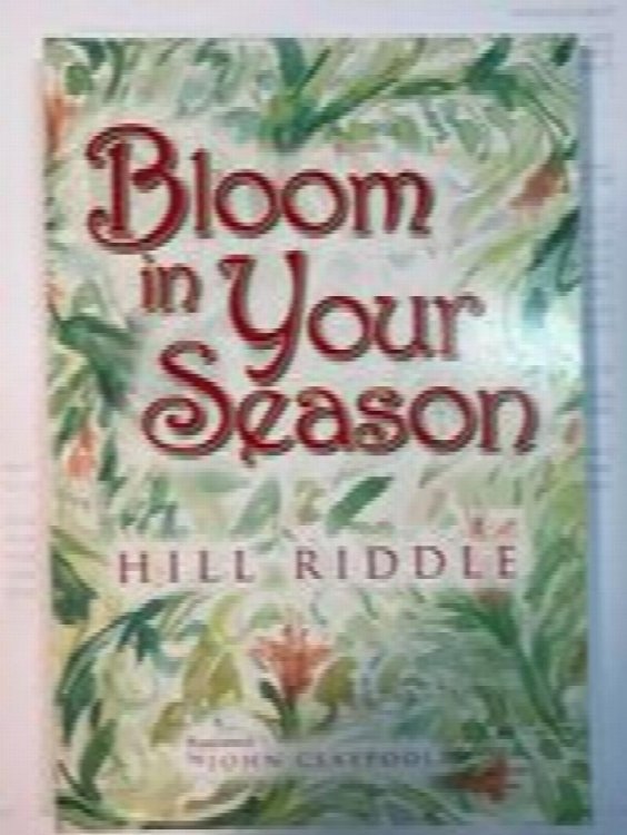 Bloom in Your Season