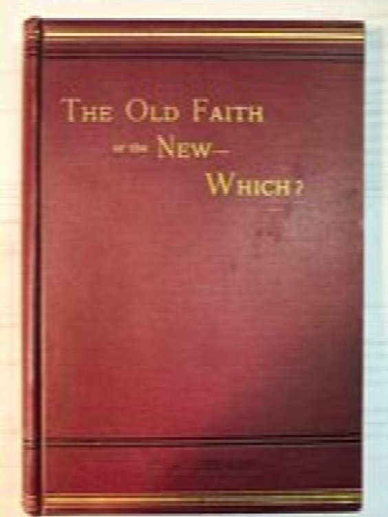 The Old Faith or the New - Which Teachings From the Epistle to the Hebrews