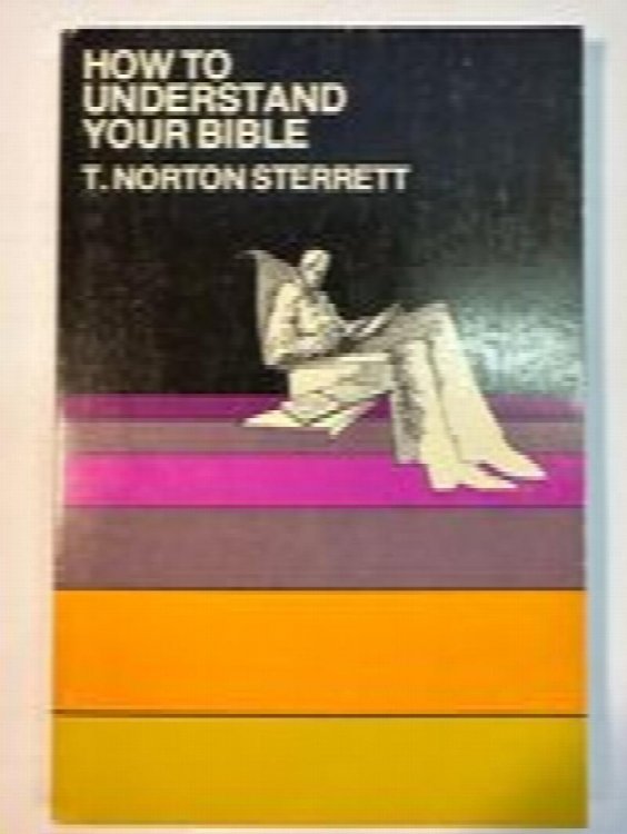 How to Understand Your Bible
