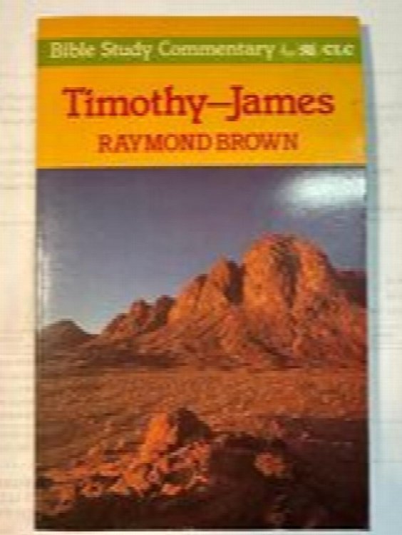 Bible study Commentary: Timothy - James