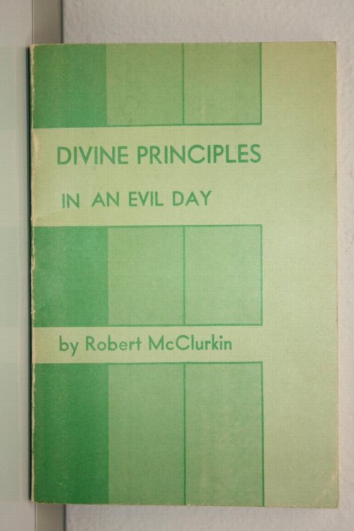 Divine Principles in An Evil Day