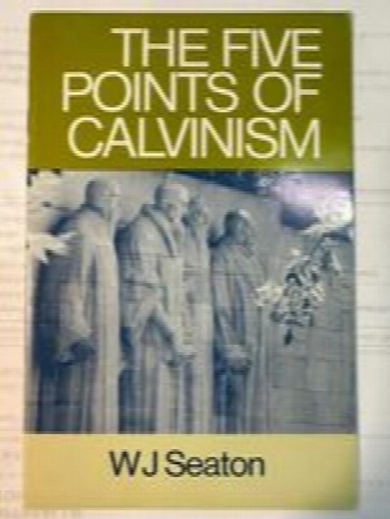 The Five Points of Calvinism