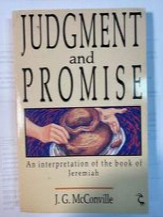 Judgment and Promise: An Interpretation of the Book of Jeremiah