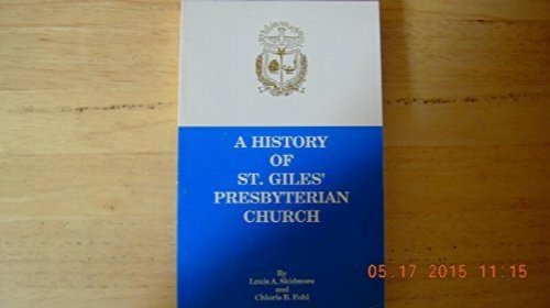 A History of St. Giles' Presbyterian Church