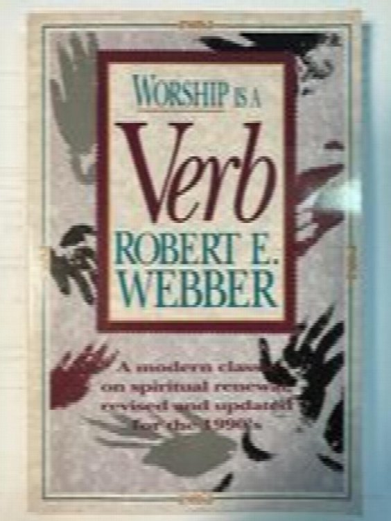 Worship Is a Verb
