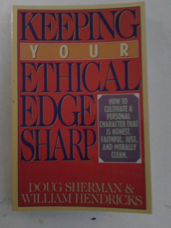 Keeping Your Ethical Edge Sharp