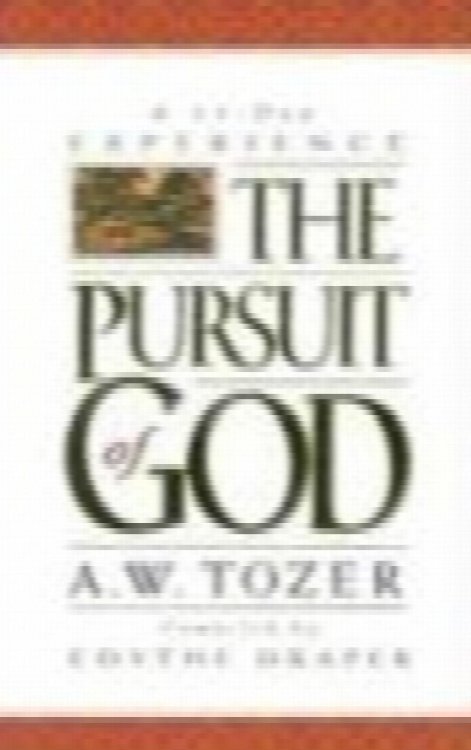 The Pursuit of God: A 31-Day Experience