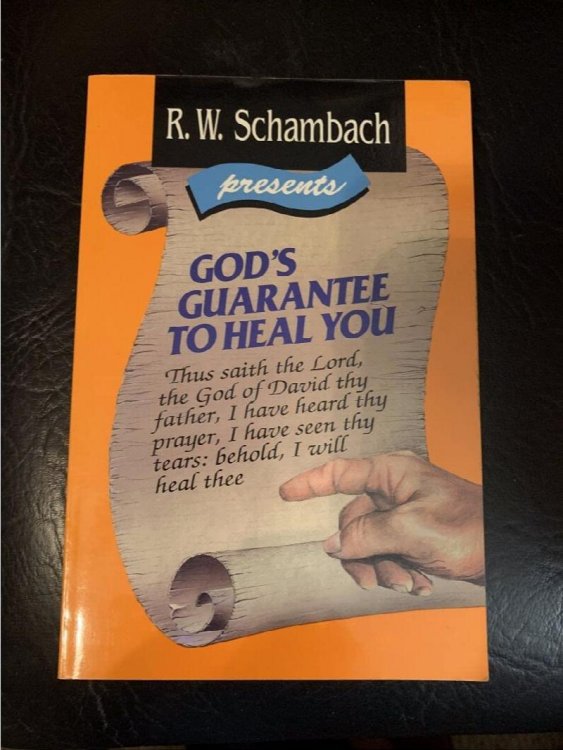 R.W. Schambach Presents God's Guarantee to Heal You