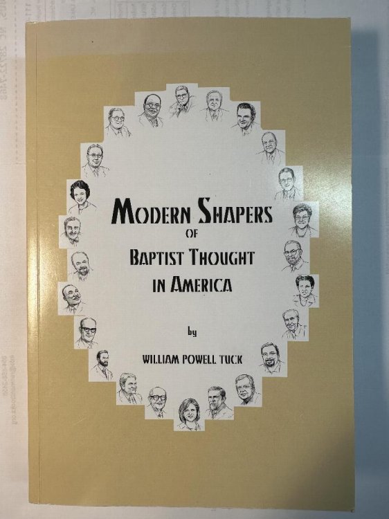 Modern Shapers of Baptist Thought in America