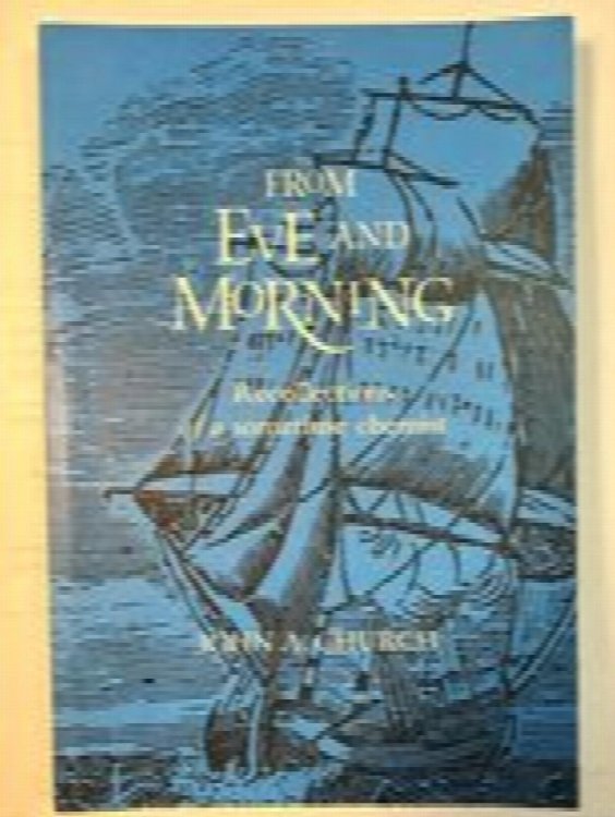 From Eve and Morning: Recollections of a Sometime Chemist