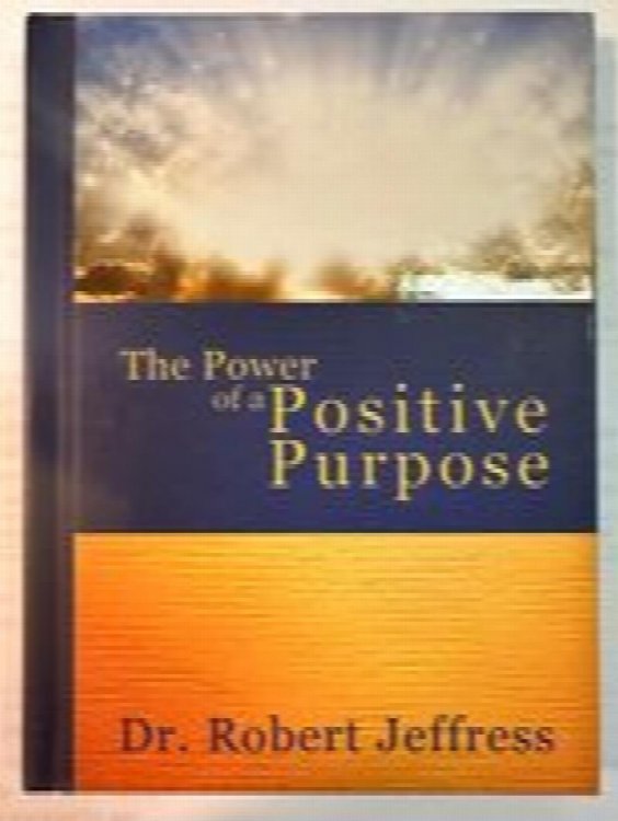 The Power of a Positive Purpose