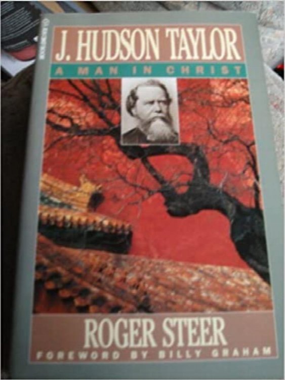 J. Hudson Taylor: A Man In Christ