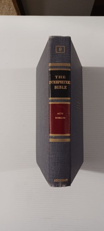 The Interpreter's Bible: Volume 9, Acts and Romans