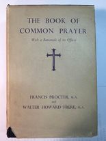 A New History Of The Book Of Common Prayer, With A Rationale Of Its Offices