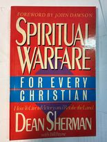 Spiritual Warfare For Every Christian (How To Live In Victory and Retake the Land)