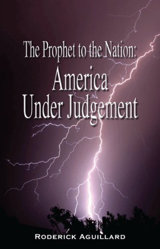 The Prophet to the Nation: America Under Judgement