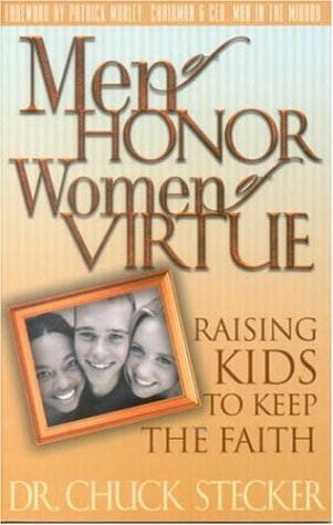 Men of Honor, Women of Virtue: Raising Kids to Keep the Faith