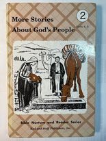 More Stories About God's People (Units 4, 5) (Grade 2) (Bible Nurture and Reader Series)