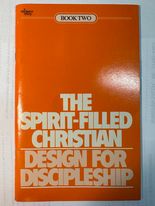 The Spirit-Filled Christian (Design for Discipleship)