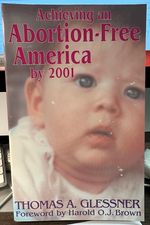 Achieving an Abortion-Free America by 2001