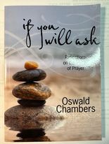 If You Will Ask: Reflections on the Power of Prayer