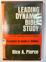 Leading Dynamic Bible Study: Step-by-step helps to group participation