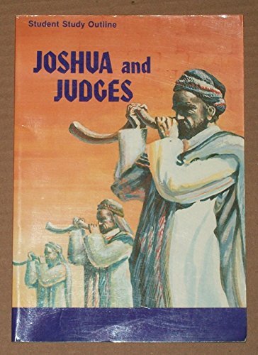 Joshua and Judges: Student Study Outline