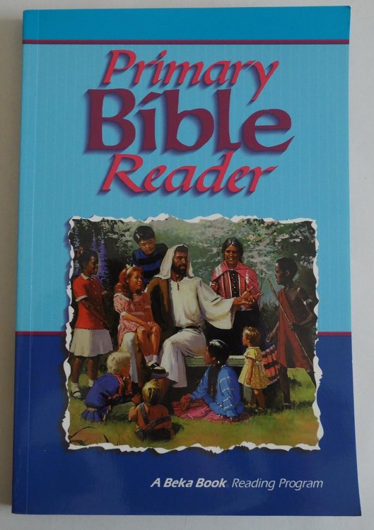 A Beka Primary Bible Reader (Selected KJV passages for young readers)