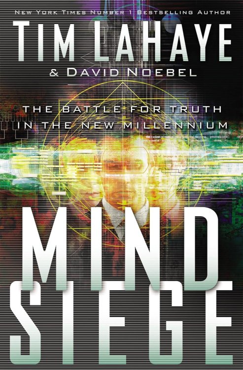 Mind Siege: The Battle for Truth in the New Millennium