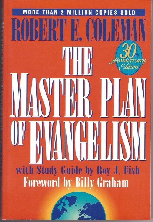 The Master Plan of Evangelism: 30th Anniversary Edition
