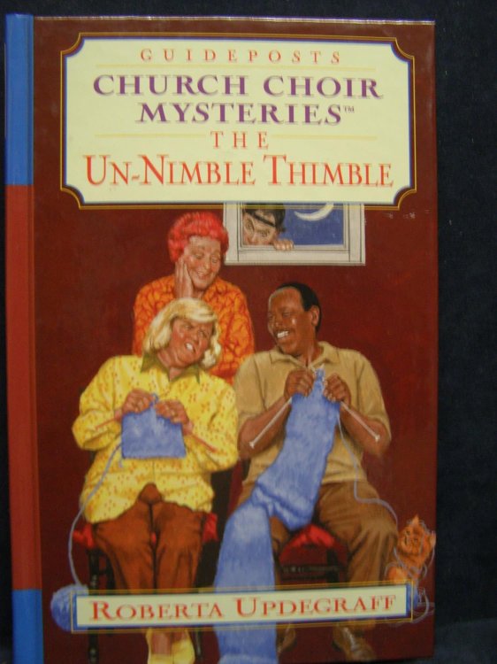 The Un-Nimble Thimble (Church Choir Mysteries #6)
