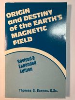 Origin and Destiny of the Earth's Magnetic Field