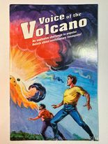 Voice of the Volcano - An Explosive Challenge to Popular Beliefs About Evolutionary Timespans!