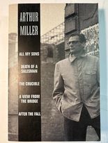All My Sons, Death of a Salesman, The Crucible, A View From the Bridge, After the Fall (5 books in one)