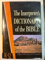 Interpreter's Dictionary of the Bible: Volume 3, K-Q An Illustrated Encyclopedia