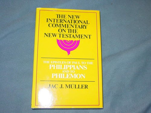 Epistles of Paul to the Philippians (New International Commentary on the New Testament)
