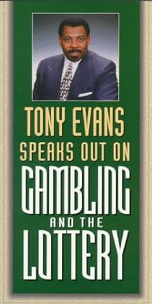 Tony Evans Speaks Out on Gambling and the Lottery (Tony Evans Speaks Out On. Booklet Series)