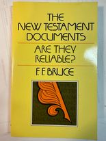 New Testament Documents: Are They Reliable