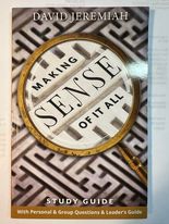 Making Sense Of It All: Study Guide with personal & group questions & leader's guide