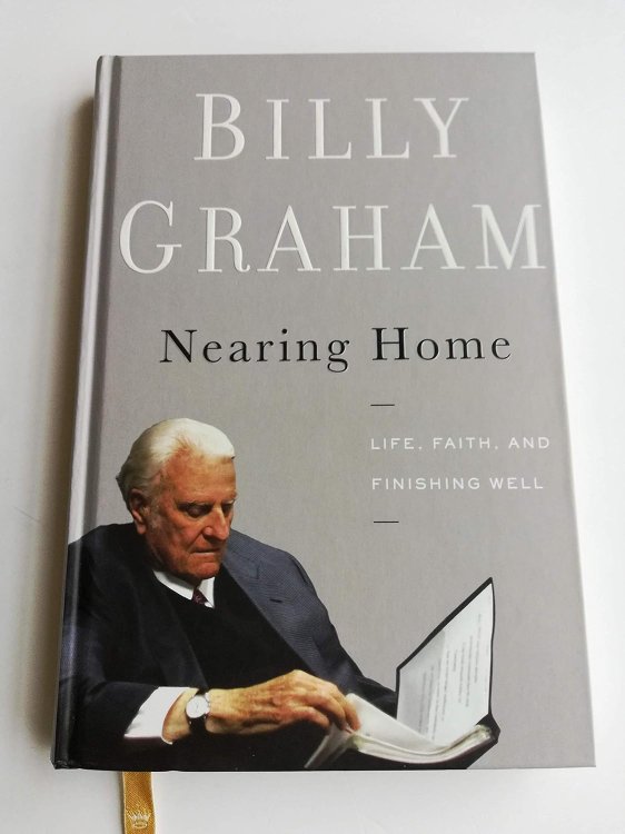 Nearing Home: Life, Faith, and Finishing Well