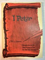 1 Peter: Messages given on the 5-Year Program of Thru The Bible Radio Network